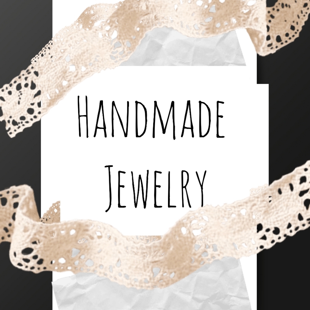 Handmade Jewelry